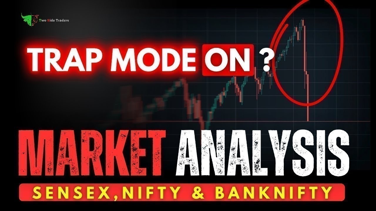 Trap Mode ON!! 🤯 Market Analysis : Nifty ,Banknifty & Sensex Prediction & Analysis ✅