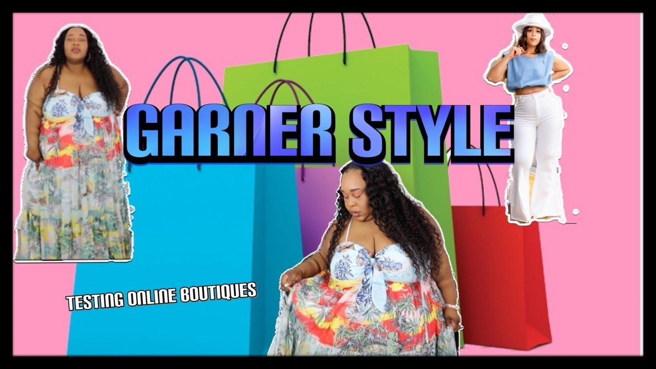 PLUS SIZE ONLINE  BOUTIQUE  : EP 1 - GARNERSTYLE (SHOPGARNERSTYLE)