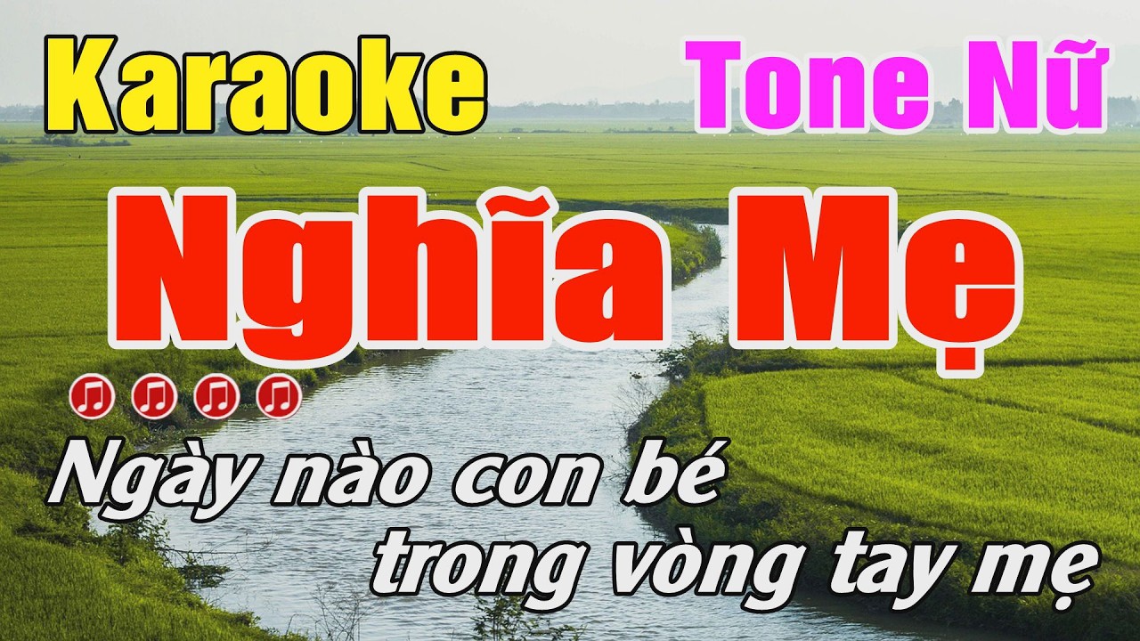 Nghĩa Mẹ Karaoke Tone Nữ ( Bbm ) Karaoke Bo Music