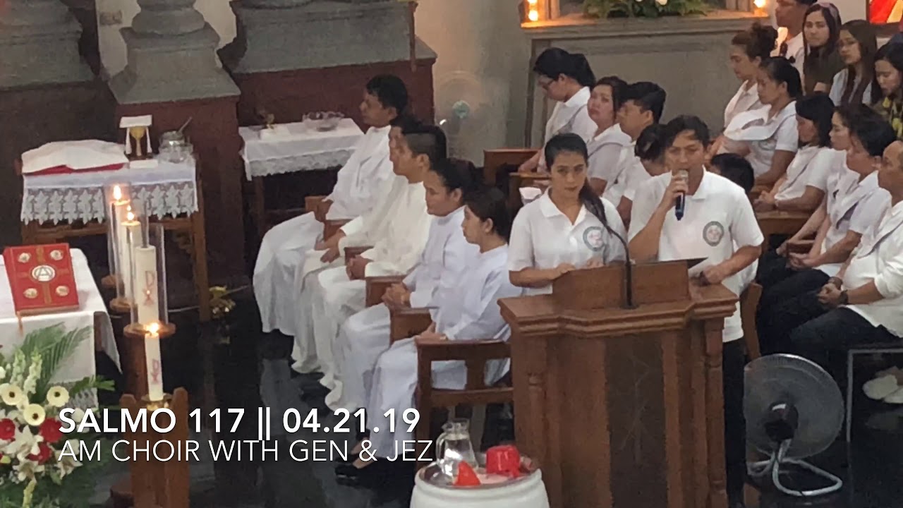 Salmo 117 ~ Ito ang araw na ginawa ng Panginoon tayo'y magsaya at magalak