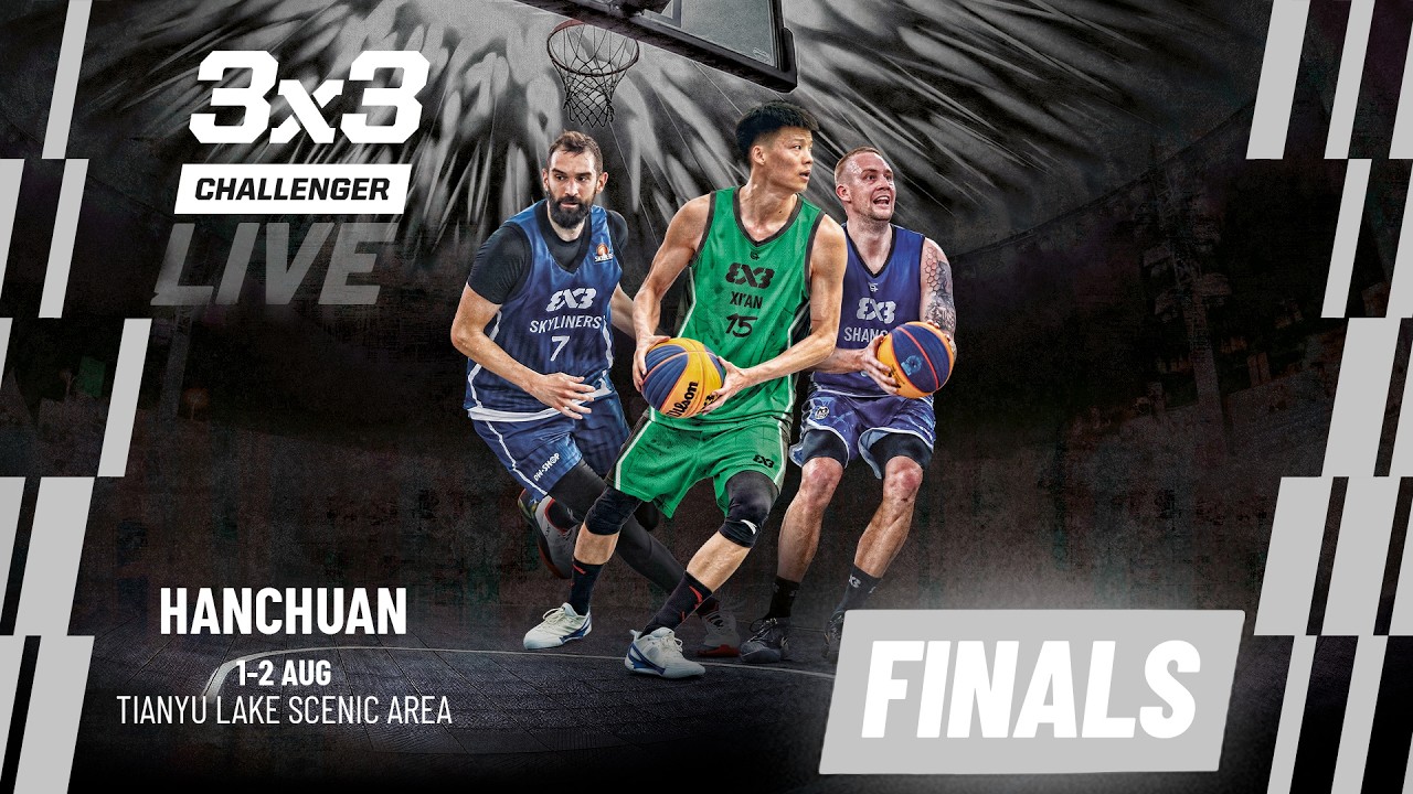 RE-LIVE | FIBA 3x3 Hanchuan Challenger 2026 | World Tour Qualifier | Finals