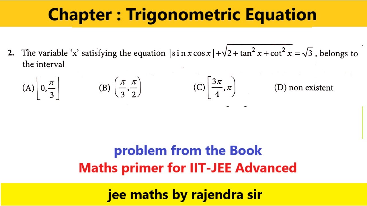 CHAPTER -1 | TRIGONOMETRIC EQUATION | QUESTION -02 |MATH PRIMER FOR JEE ADVANCED | RAJENDRA SIR
