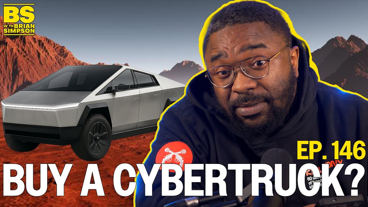 Эпизод 146: Мы покупаем Cybertruck? | Бред с Брайаном Симпсоном