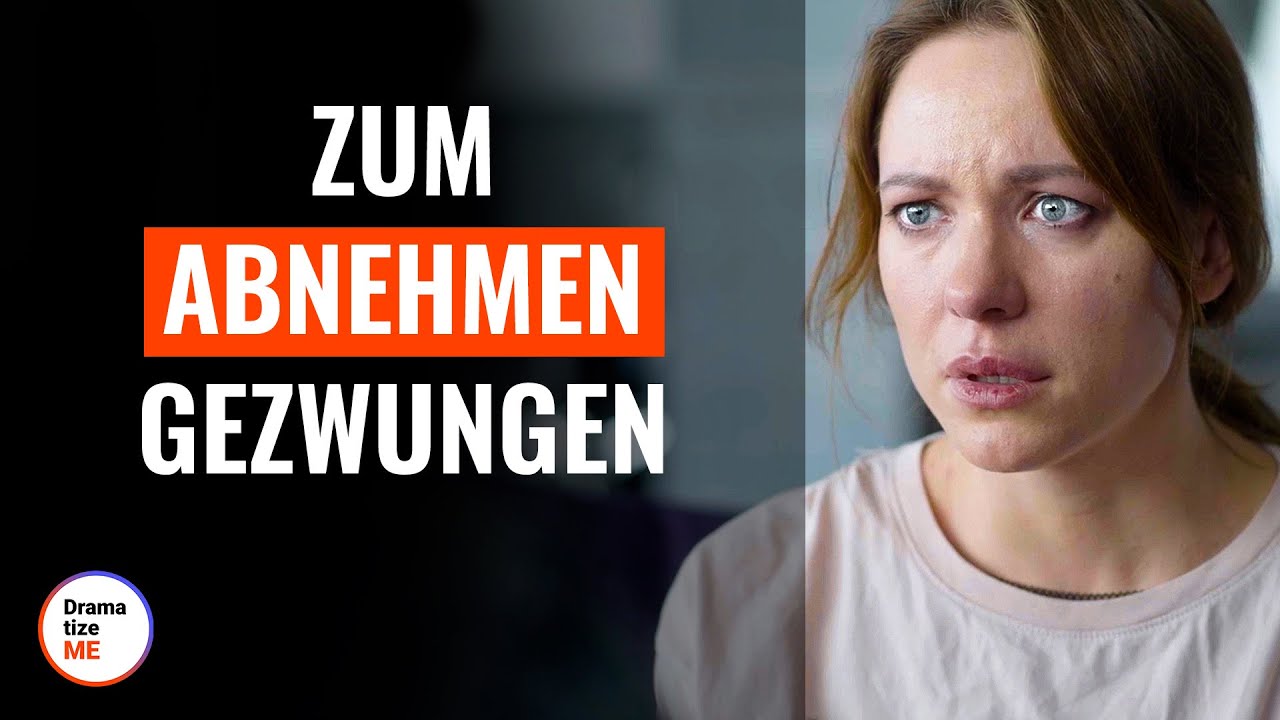 Zum Abnehmen gezwungen | @DramatizeMe Deutsch