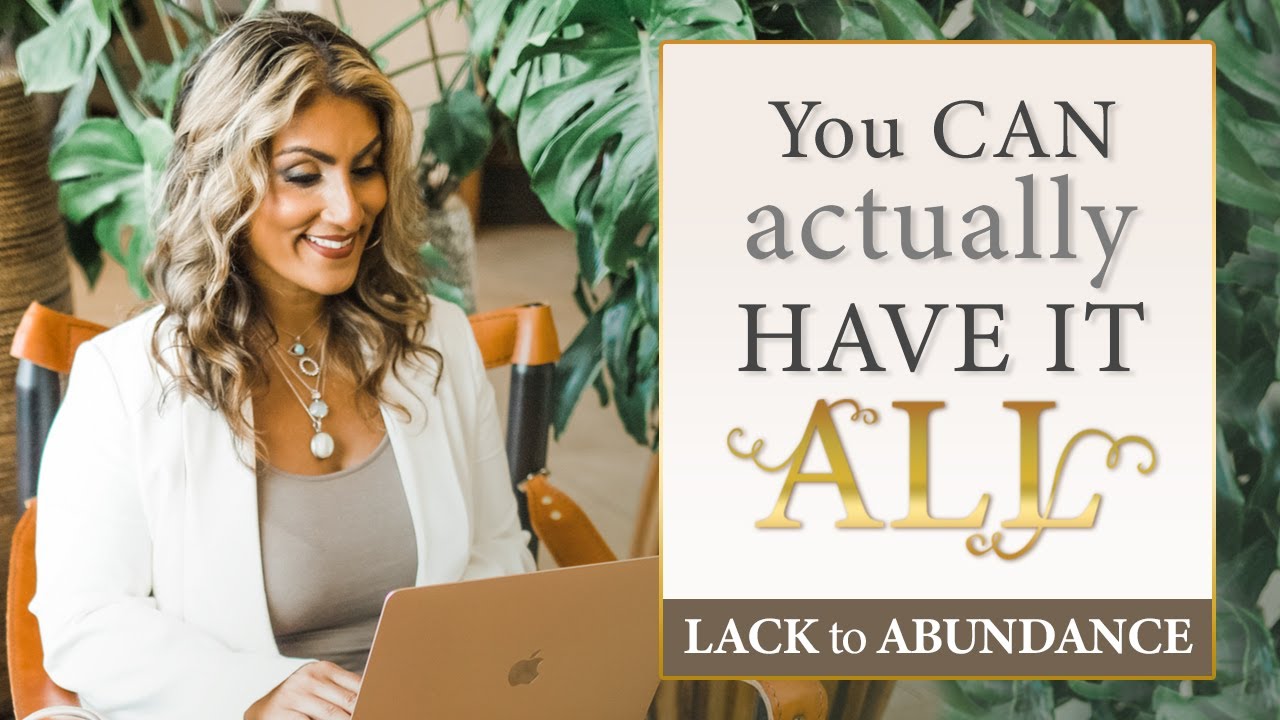 Activate Your Abundance Thinking and HAVE IT ALL! | Shamina Taylor Live