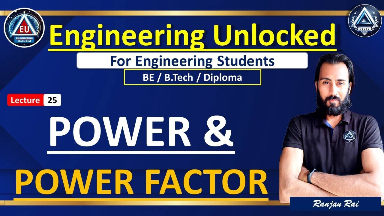 25. POWER & POWER FACTOR in AC CIRCUITS | BEE | by Ranjan Sir