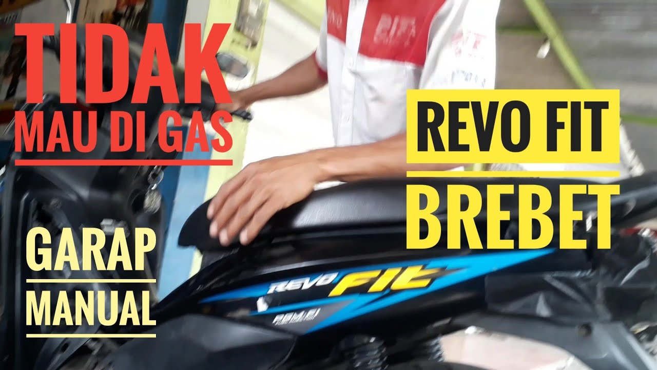 Revo fit brebet tidak mau di gas