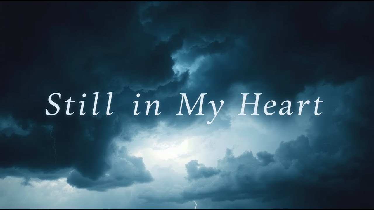 Still in My Heart