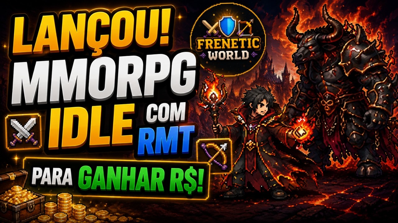 LAN&Ccedil;OU! NOVO Jogo MMORPG IDLE com RMT para ganhar DINHEIRO R$! Frenetic World