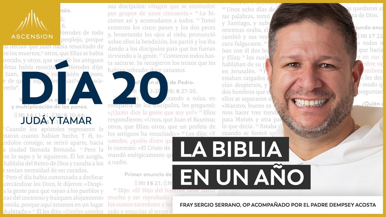 Día 20: Judá y Tamar — La Biblia en un Año (con Fray Sergio Serrano, OP)