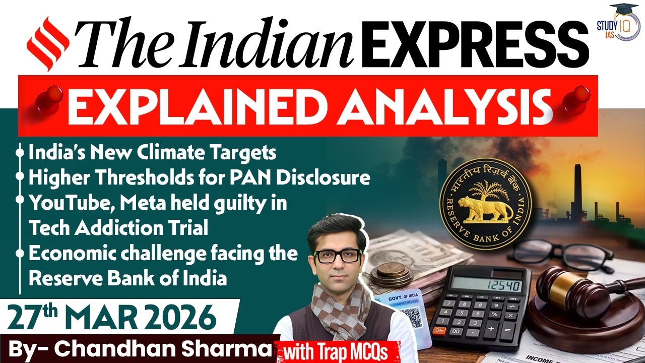 Indian Express Analysis | 27th March 2026 | Government Schemes & Initiatives for UPSC | StudyIQ IAS