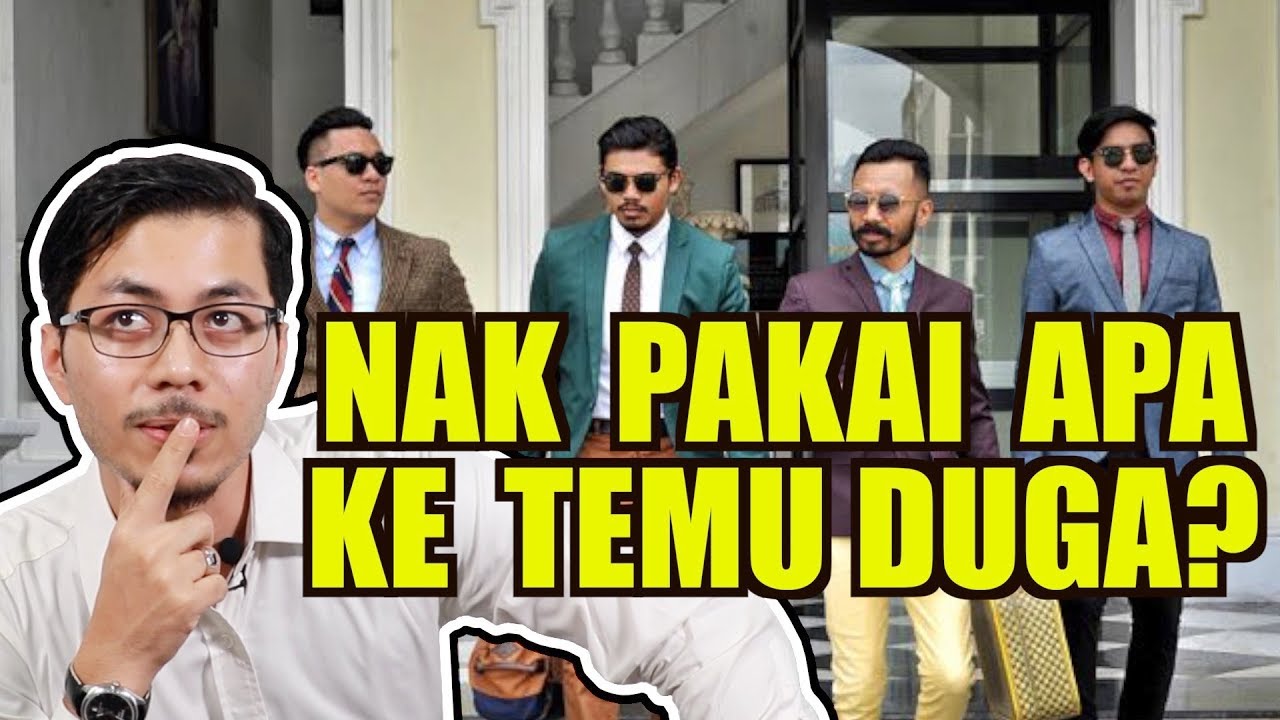 Nak Pakai Apa Ke Temu Duga?