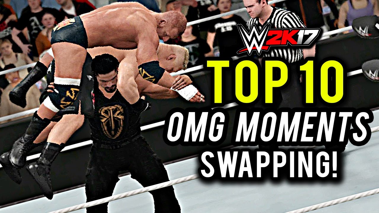 WWE 2K17 - TOP 10 OMG Moments Swapping! Reigns, Lesnar, Cena, AJ Styles & More (PS4/XBOX ONE)