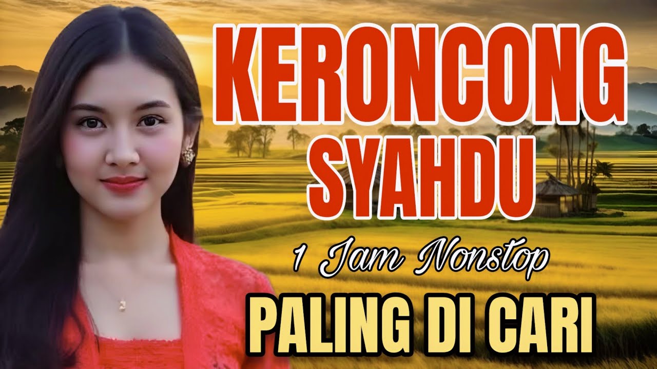 KERONCONG SYAHDU 1 JAM NONSTOP PALING DI CARI