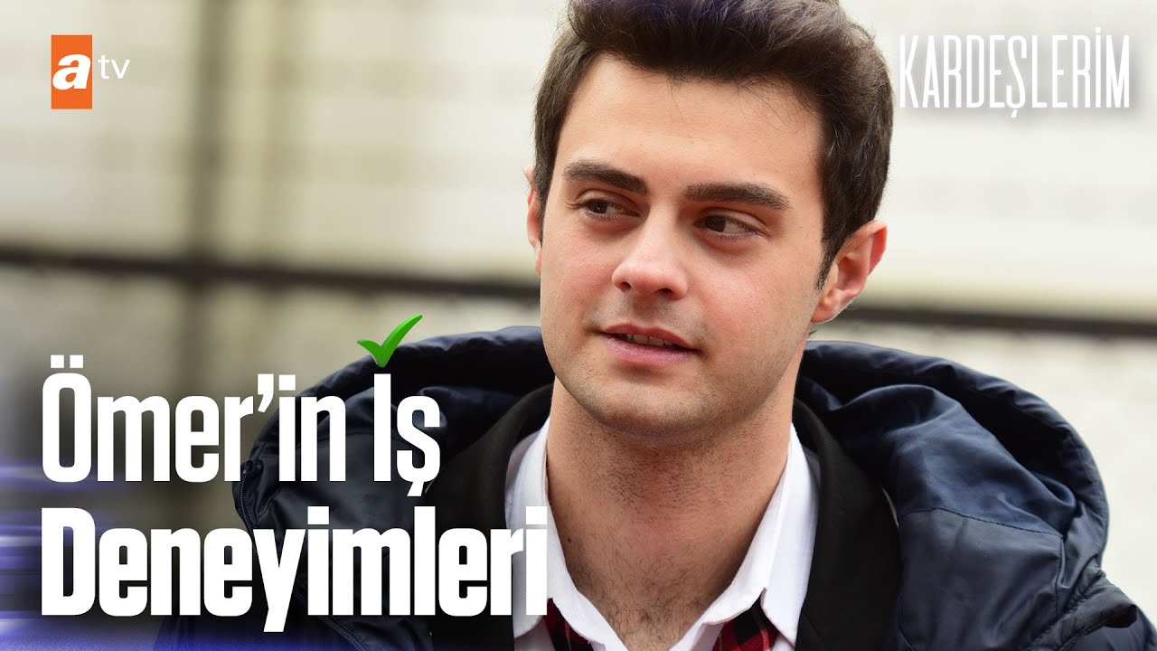 Ömer ve İş deneyimleri | Kardeşlerim Özel Kolaj