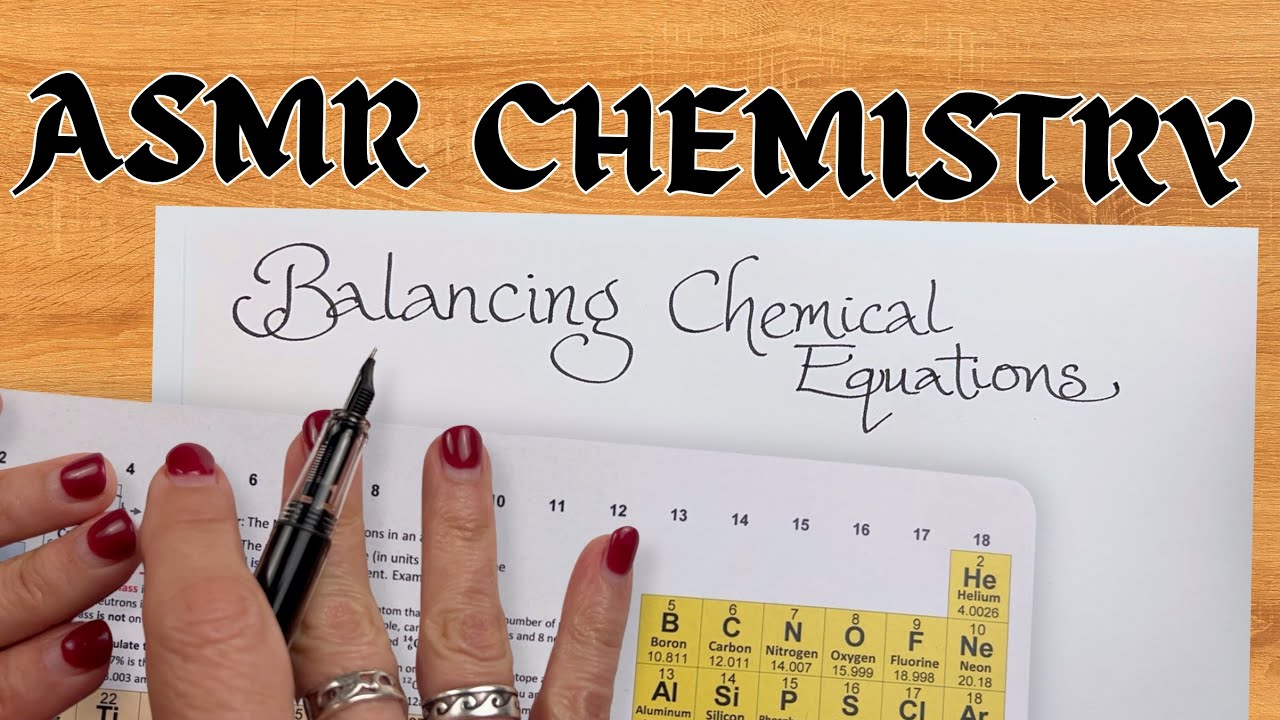 Balancing Chemical Equations with your chemistry professor (ASMR)