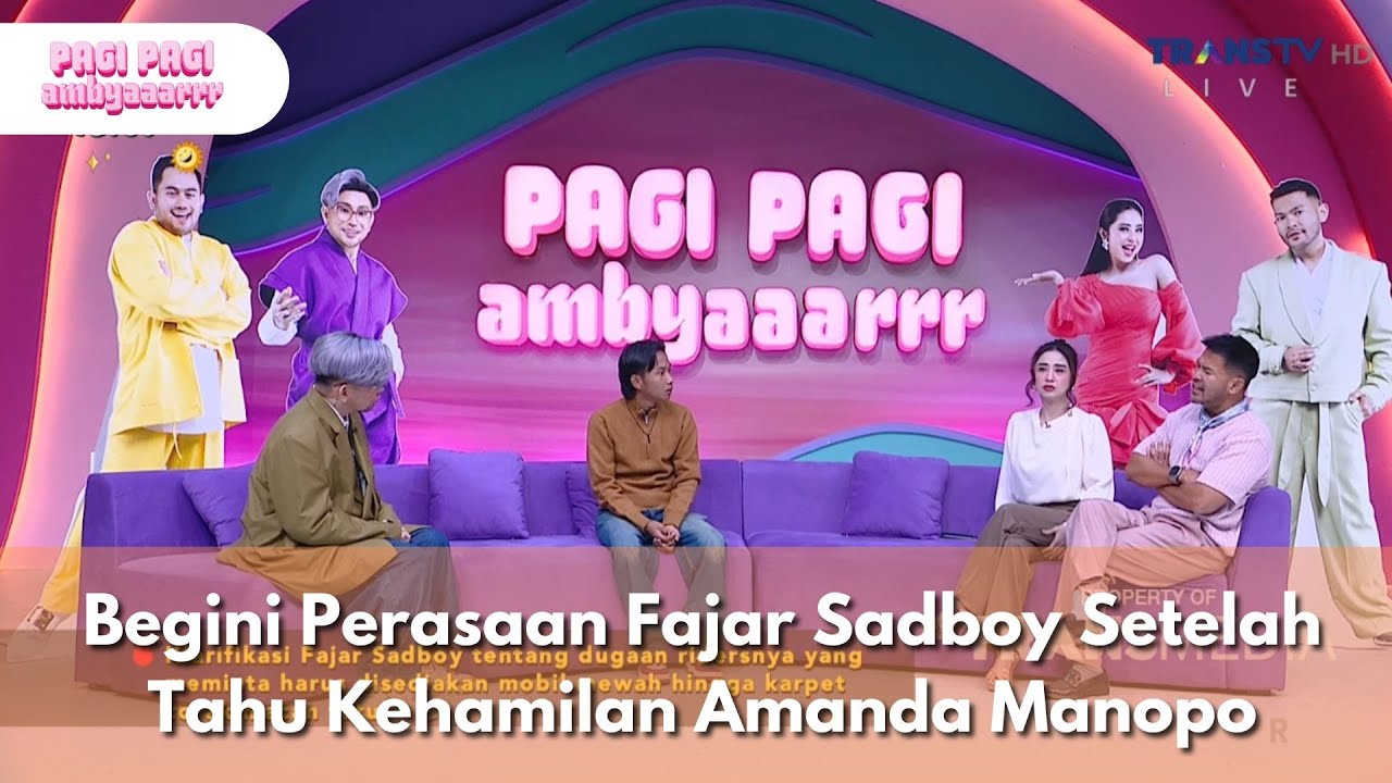 [FULL] Begini Perasaan Fajar Sadboy Setelah Tahu Kehamilan Amanda Manopo - PAGI PAGI AMBYAR(19/1/26)