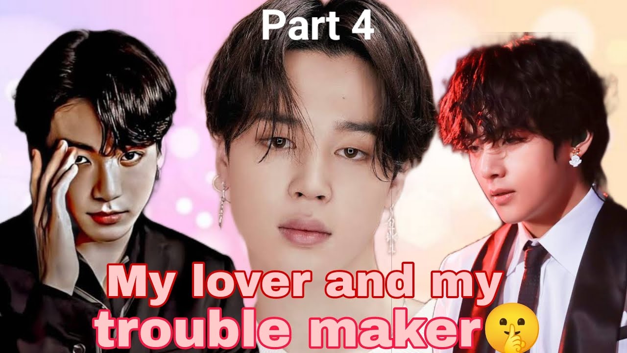 Who is Jungkook?Revealed😱(my lover and my trouble maker part 4)#vminff #jikookff #vminkooklovestory