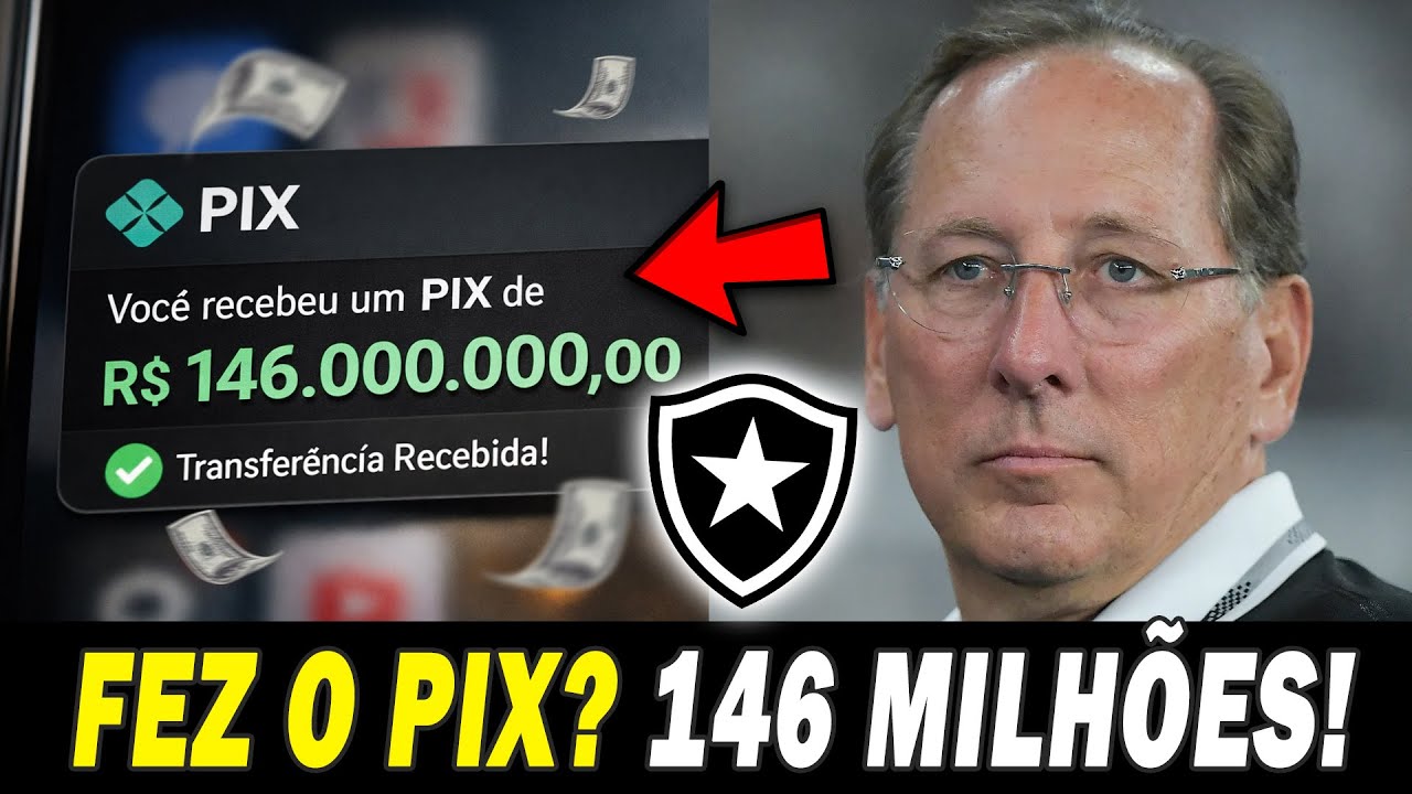 URGENTE: TEXTOR FEZ O PIX! R$ 146 MILHÕES PARA SALVAR O BOTAFOGO!