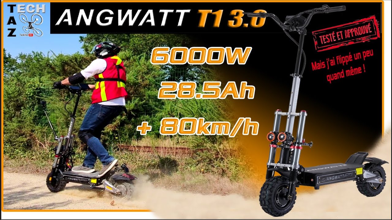 Angwatt T1 3.0 Trottinette Bimoteur 6000W 28.5Ah - Puissance & Autonomie - Bonne chance !