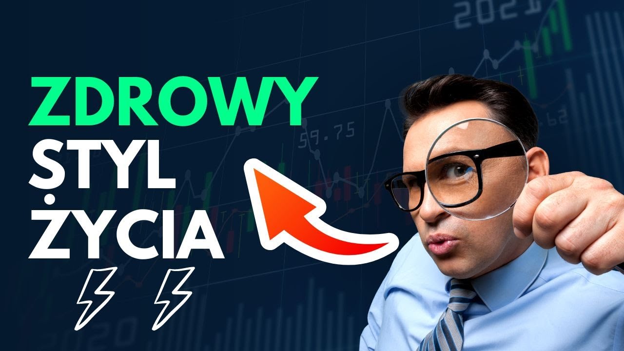 Zdrowy styl życia: Aktywność fizyczna, zdrowe odżywianie, sen i kontrola zdrowia.