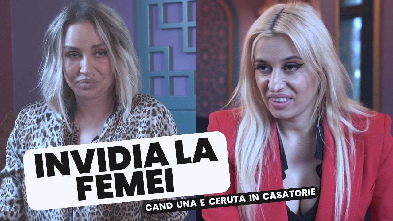 Invidia la femei cand una e ceruta in casatorie