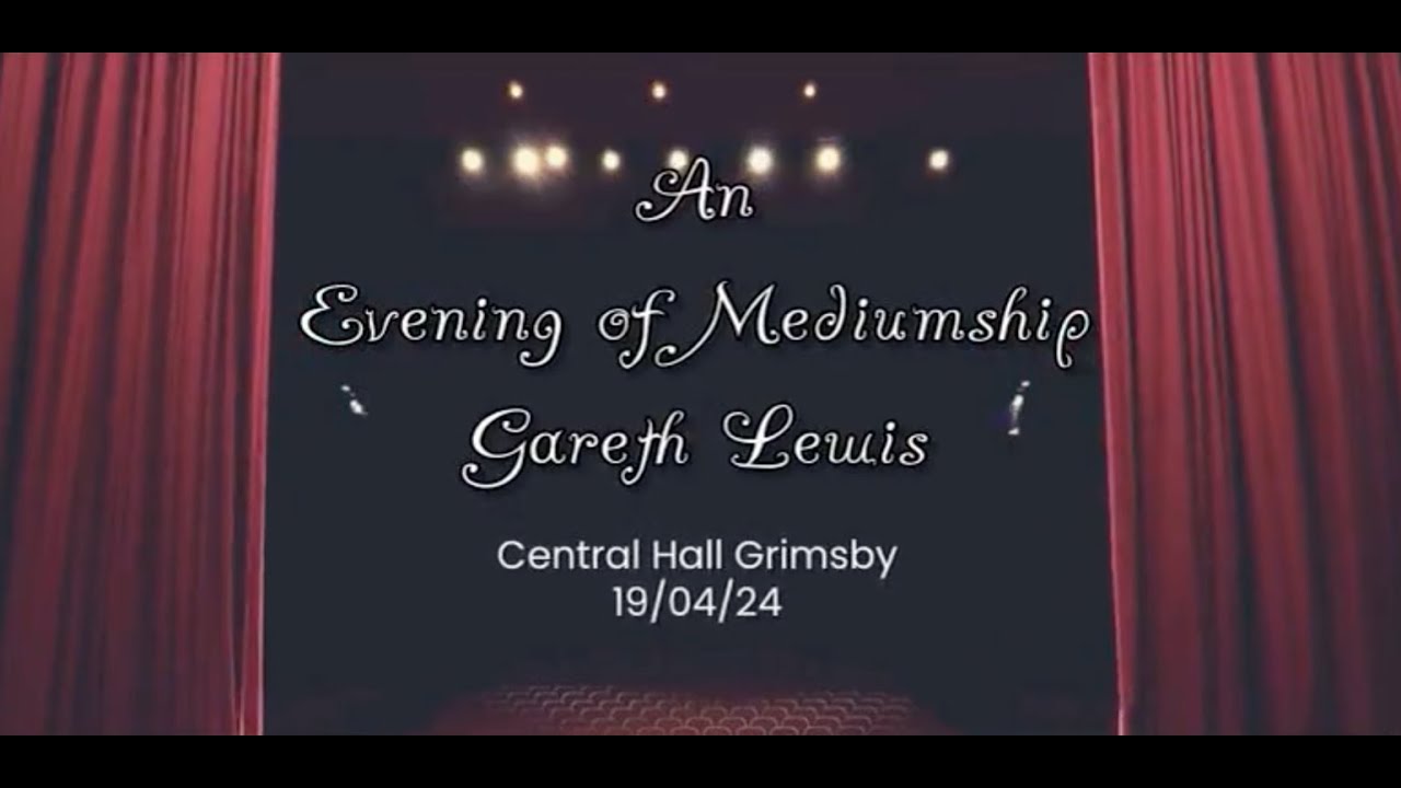 Evening of Mediumship at Grimsby Central Hall with Gareth Lewis