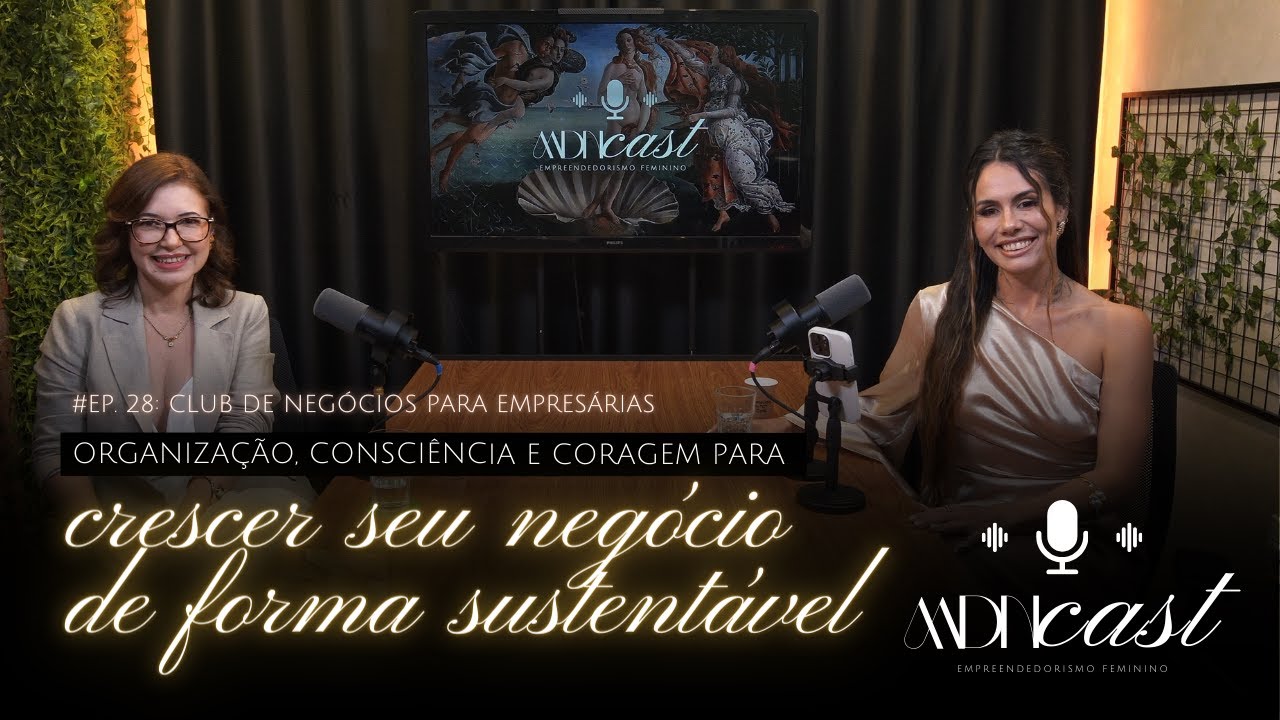 Como crescer seu negócio de forma sustentável com Michelini Batalha & Paola Andreucci | club MDN