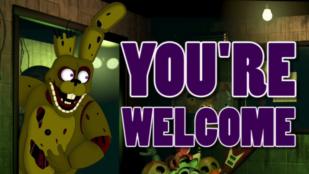 You're Welcome - A FNAF Parody of Moana