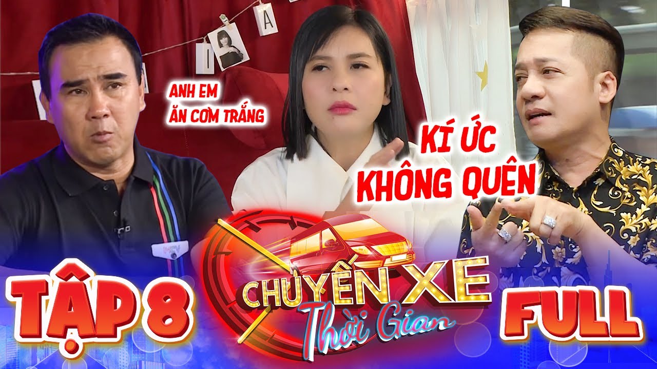 Chuyến Xe Thời Gian #8 ILàm mất 7 CÂY VÀNG của thầy Minh Nhí, Cát Phượng trải qua thời gian GIAN KHỔ
