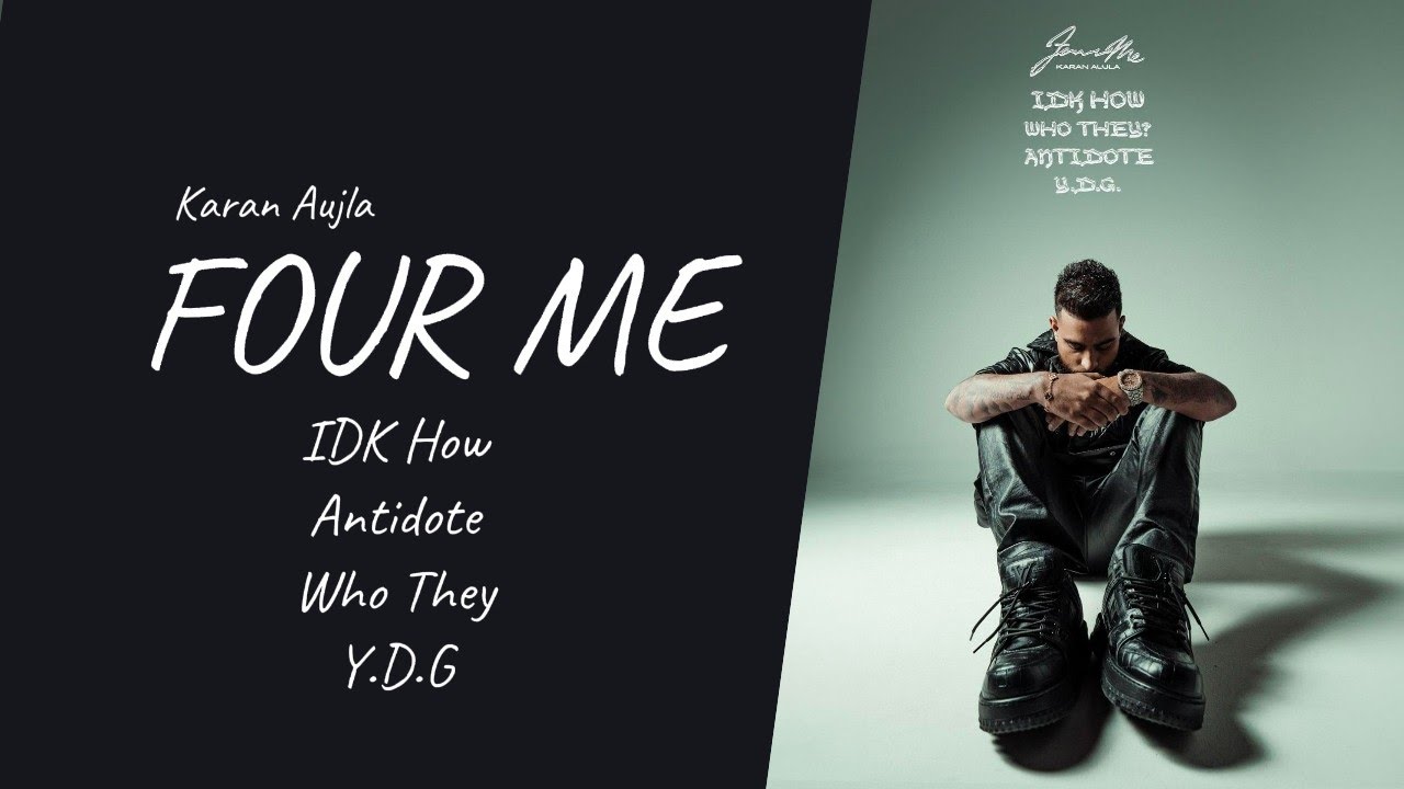 Karan Aujla- Four Me (Full Album EP) | Karan Aujla New Album | Karan Aujla New Song 2024