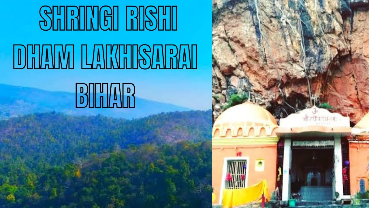 Shringi Rishi Dham | Lakhisarai