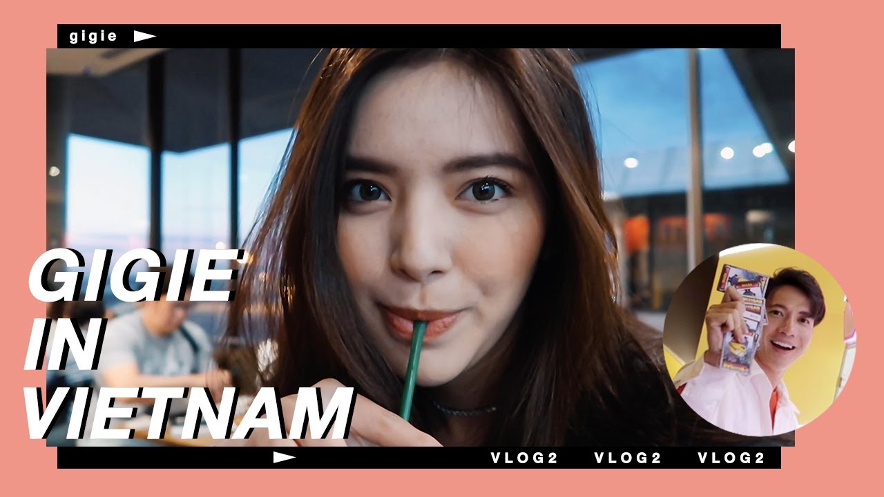 Hang out กับหนุ่มหล่อเวียดนาม! | #ggigie