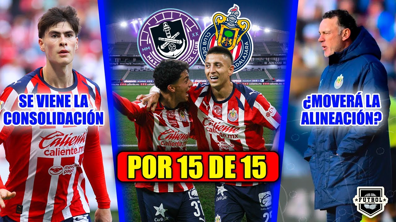 🔥 ¡CHIVAS A SEGUIR INVICTO EN MAZATLÁN! | ¡SERÁ LA CONSOLIDACIÓN DE HORMIGA! | ¿EL MISMO ONCE HOY?