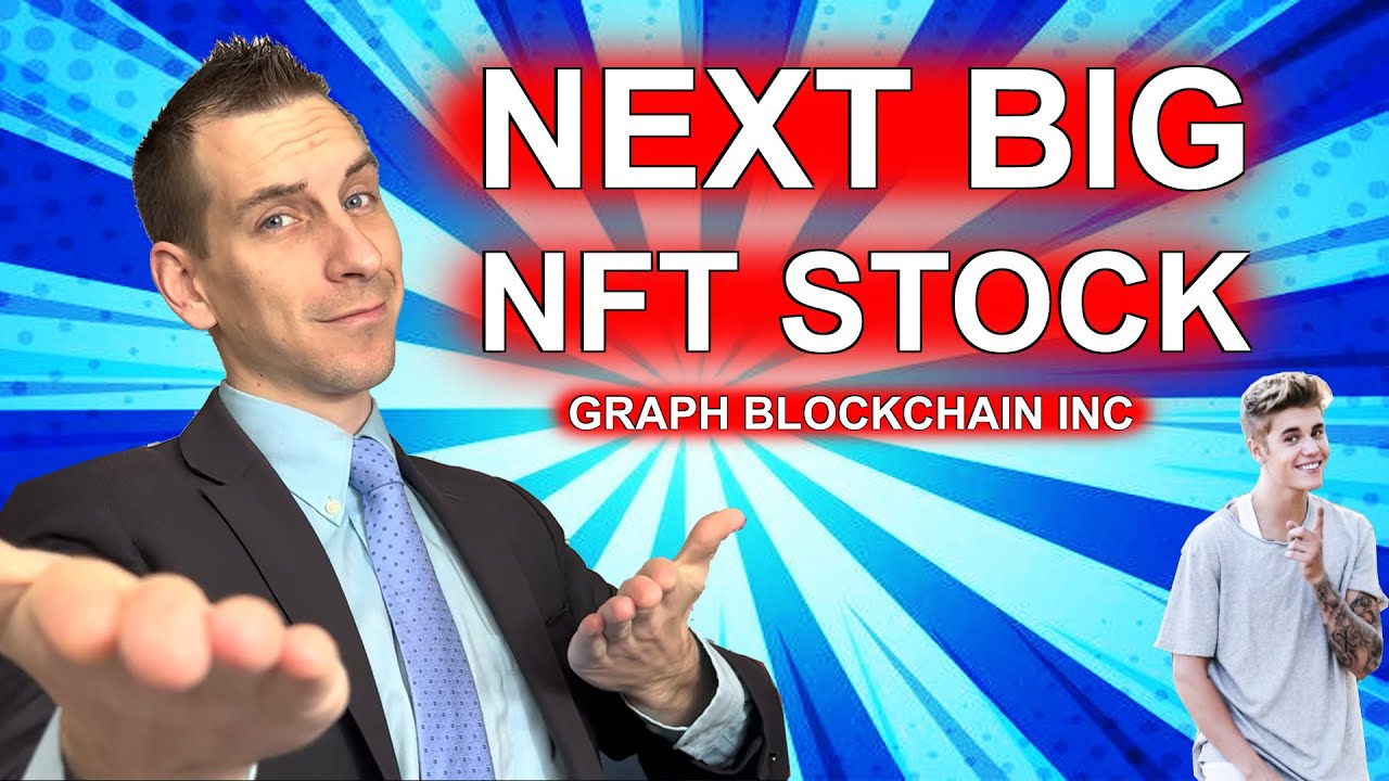 Next Big NFT Stock - Graph Blockchain Review