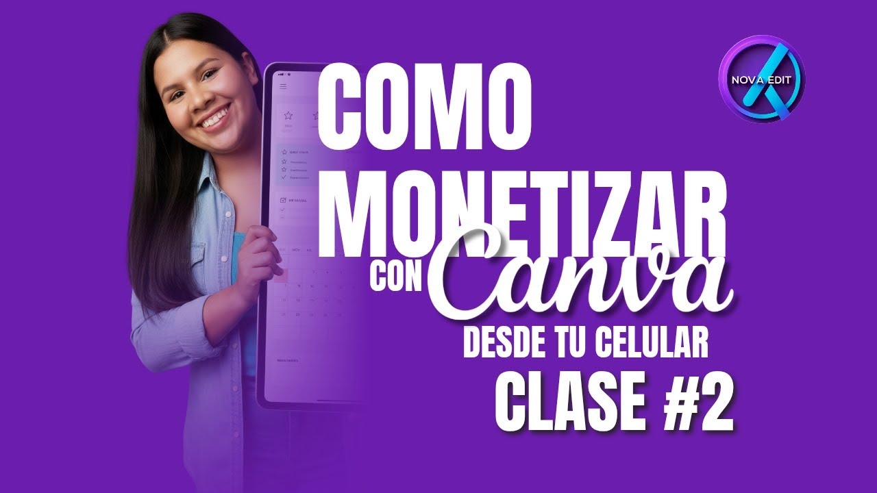 Cómo monetizar con Canva desde tu celular | Clase 2