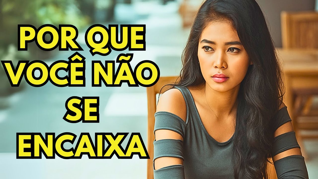 É POR ISSO que Você Não se Encaixa! (5 Dicas Poderosas Para Virar Esse Jogo!)
