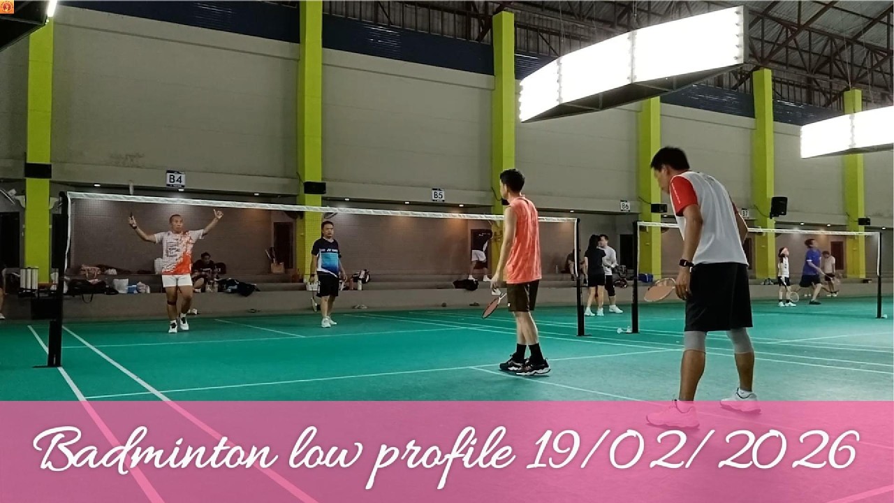 Badminton low profile 19/02/2026
