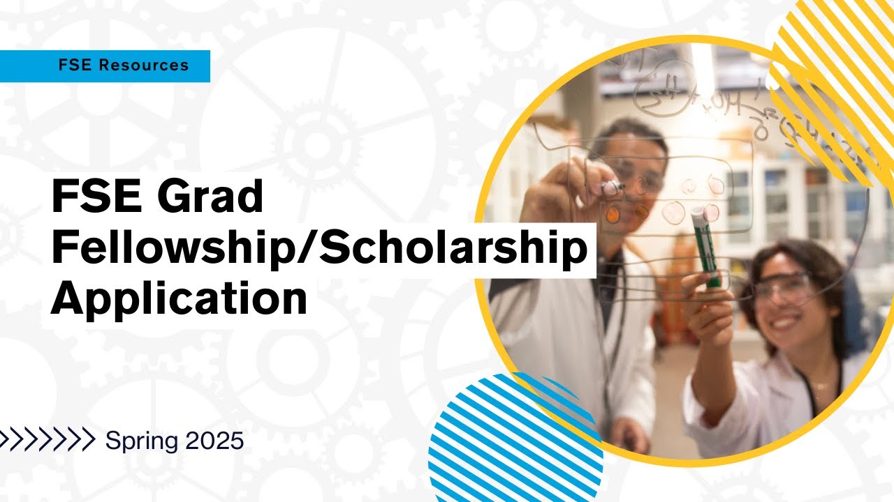 FSE Grad Fellowship/Scholarship Application Webinar