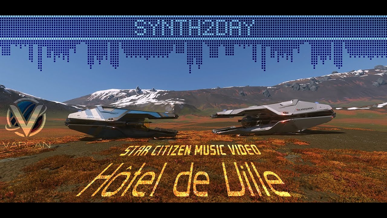 Star Citizen Music Video - Hôtel de Ville ft. MIRAI Guardian Downpour and Whiteout Paints