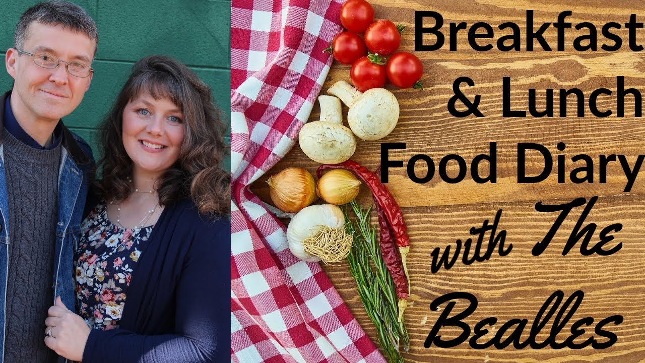 Breakfast and Lunch Food Diary with the Bealles