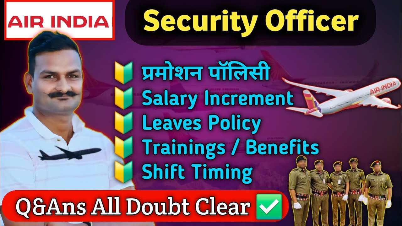 🛫 Air India Security Officer Interview | Salary, Uniform & Full Details | Airport Job Vacancy 2025 
