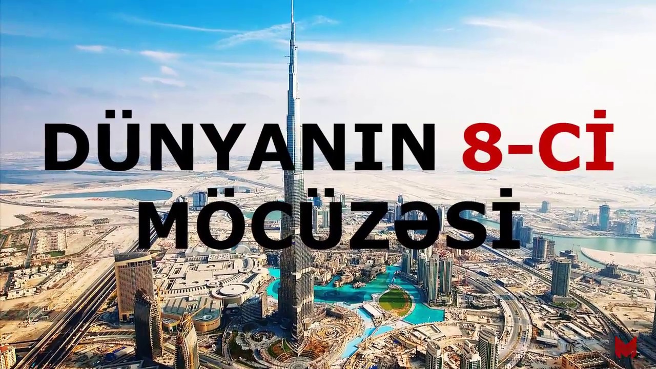 D&uuml;nyanın 8-ci M&ouml;c&uuml;zesi.Hec Yerde G&ouml;rmediyiniz Maraqli Faktlar.(Maraqli Melumatlar)