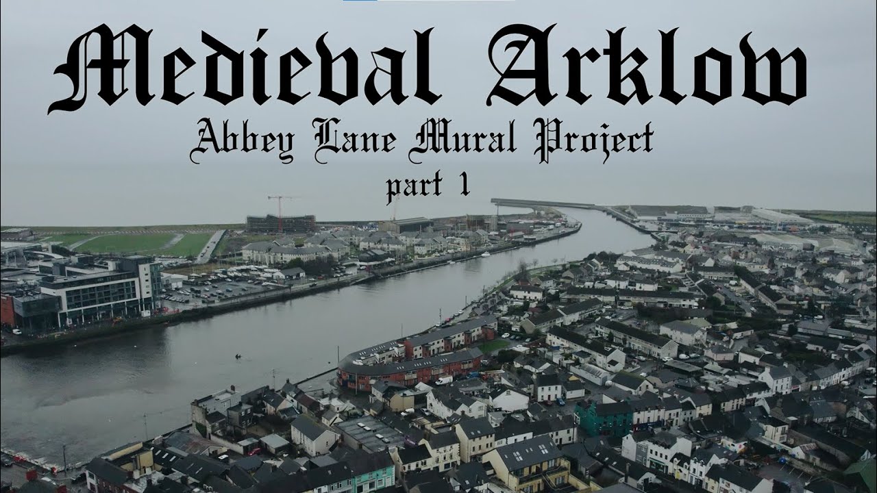 Medieval Arklow - Abbey Lane