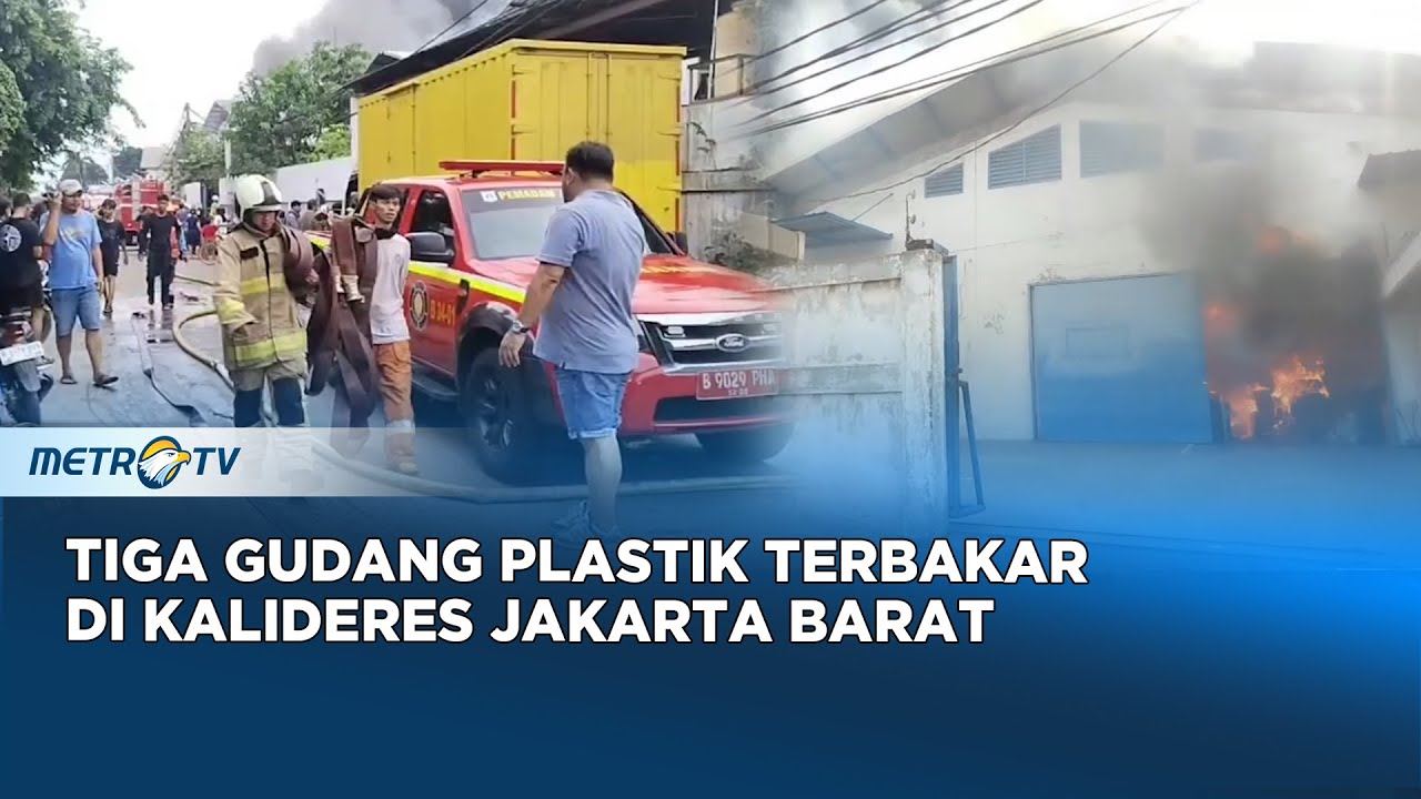 Tiga Gudang Plastik Terbakar Hebat di Kalideres Jakarta Barat