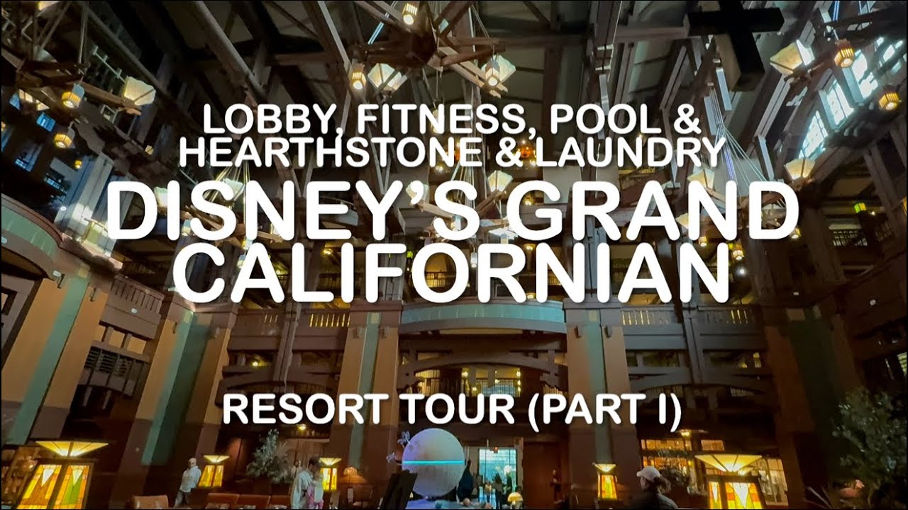 ✨ Disney’s Grand Californian Lobby, Pool, Fitness& Hearthstone @Disneyland @DisneylandExperience