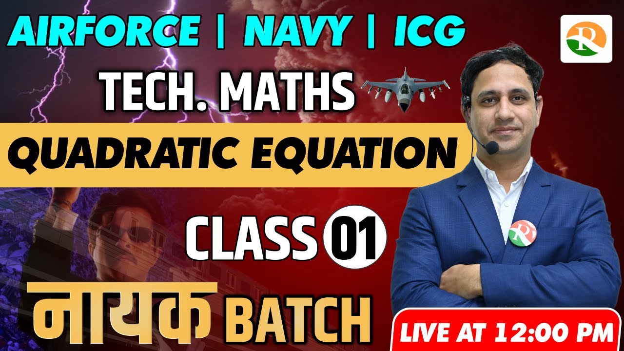 Quadratic Equation-1 | Maths for Airforce X Group, Navy, ICG | airforce x group maths |Airforce 2023