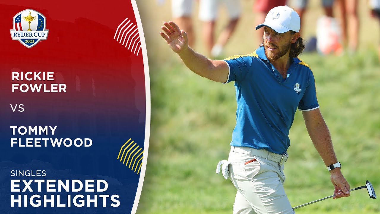 Rickie Fowler vs Tommy Fleetwood Extended Highlights | 2023 Ryder Cup