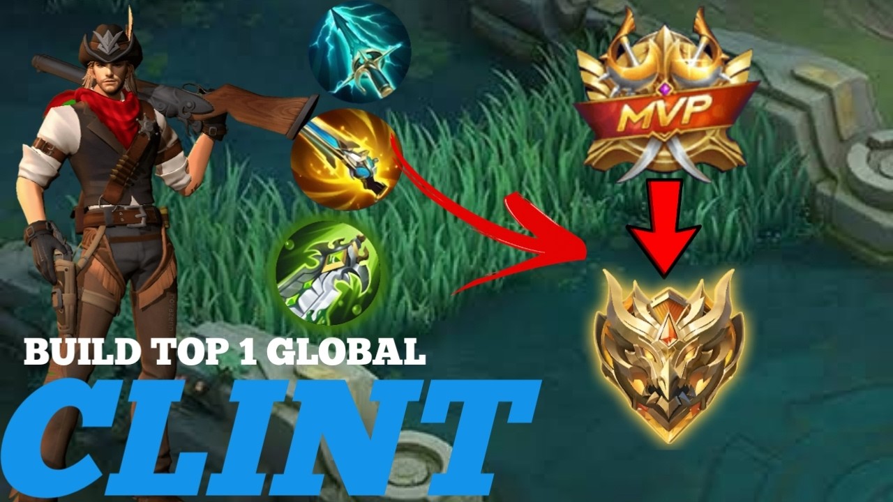 CLINT TOP OF THE MOST DEMAGE!!! - Late game Monster Build Top 1 Global - Mobile Legends