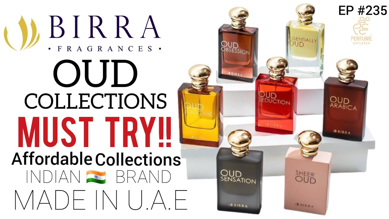 BIRRA FRAGRANCES || Oud Perfumes below 2k || Episode #235